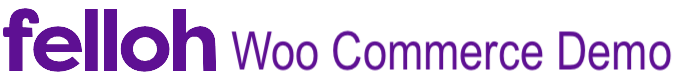 Felloh – Woo Commerce Demo